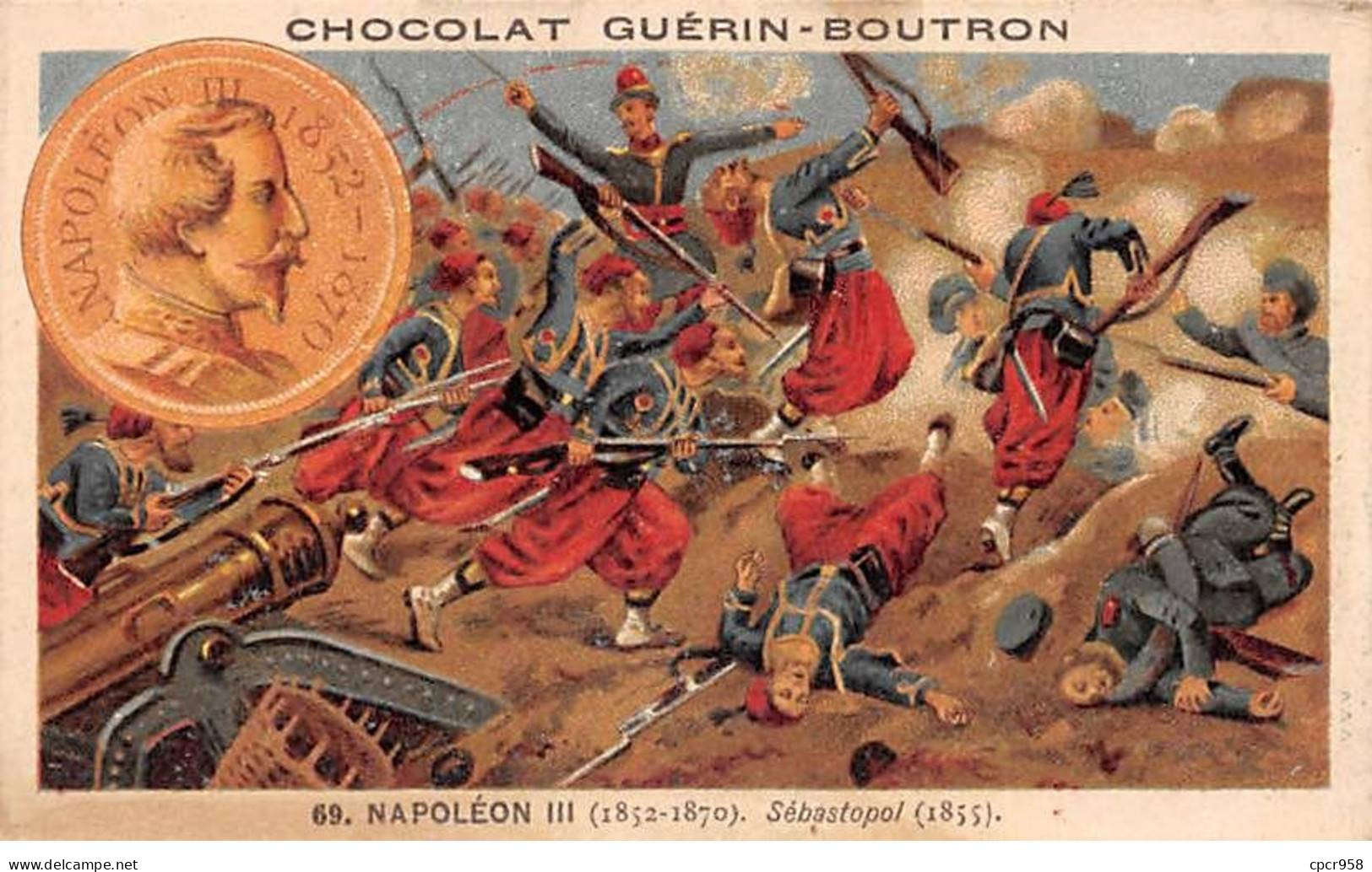 Chromos -COR11817 - Chocolat Guérin-Boutron - Napoléon III - Sébastopol - Soldats -  6x10cm Env. - Guérin-Boutron
