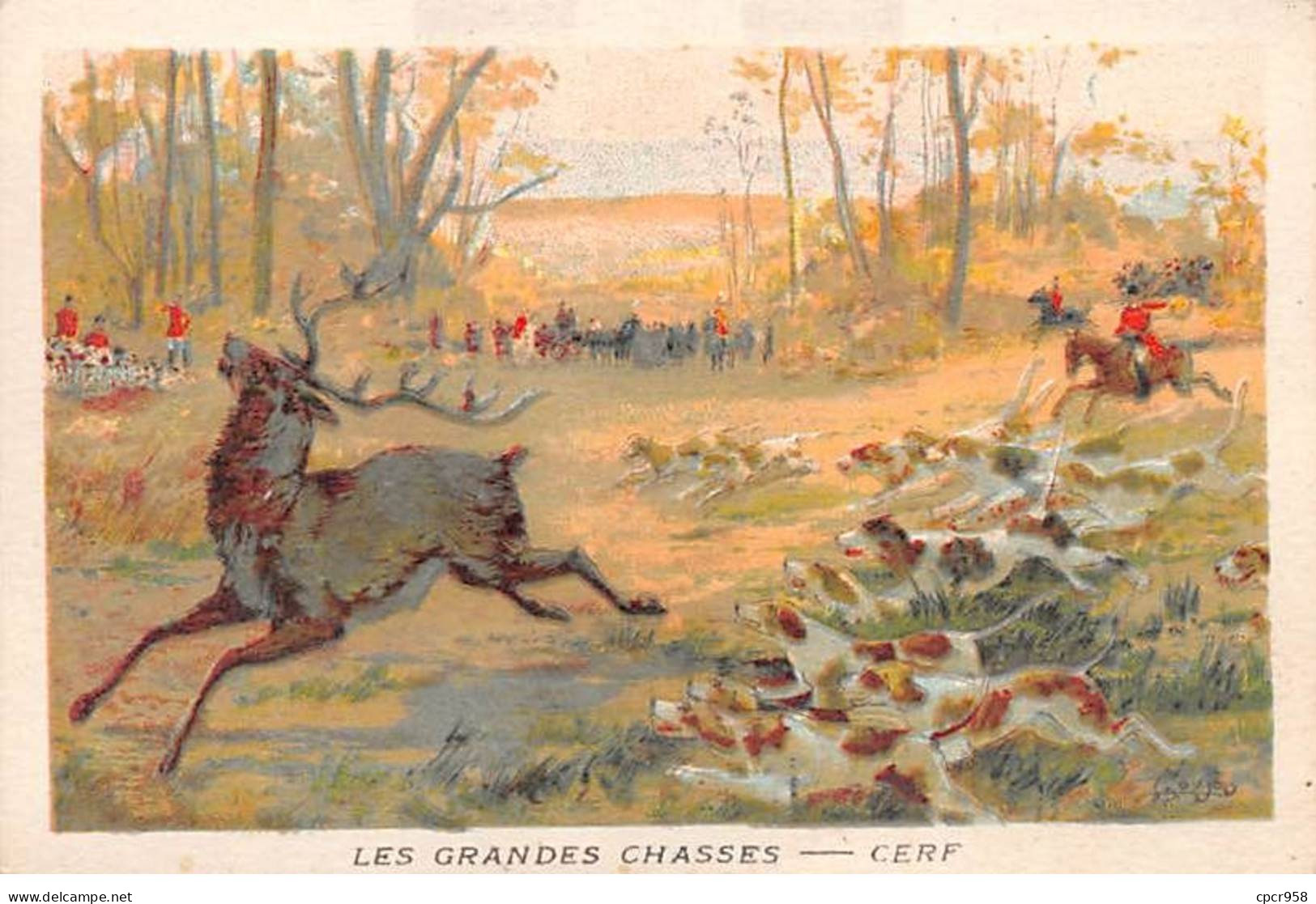 Chromos -COR11728 -  Les Grandes Chasses - Cerf - Chiens -  7x10cm Env. - Other & Unclassified