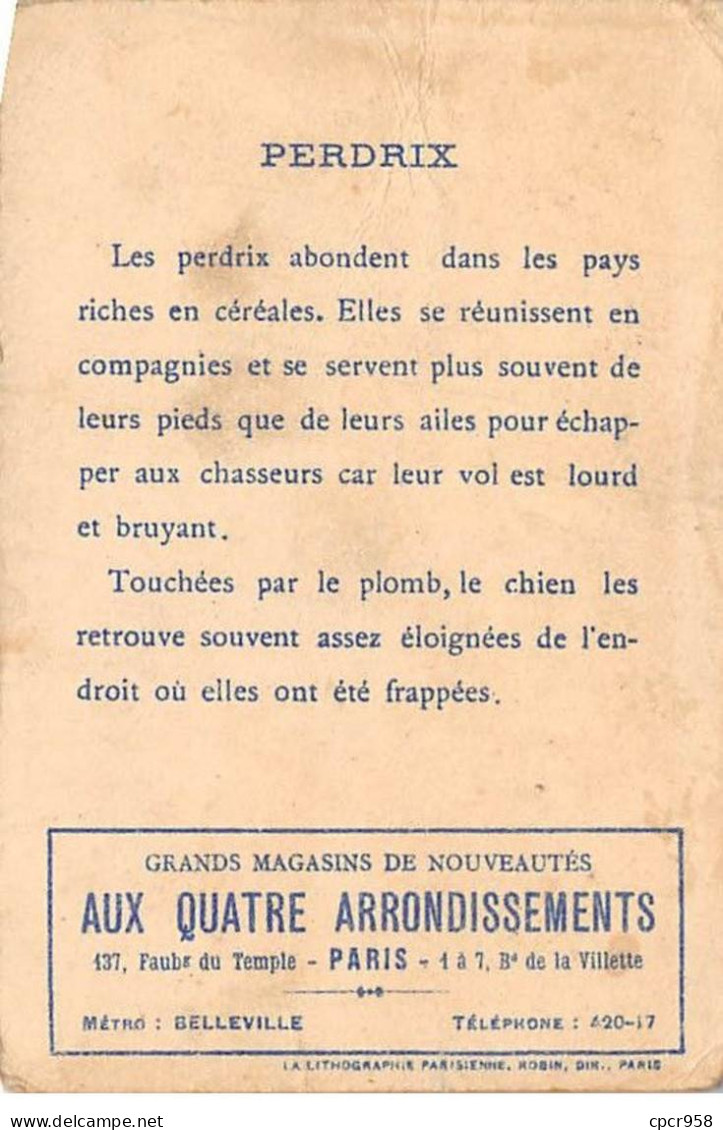 Chromos -COR11743 - Magasins Aux Quatre Arrondissements - Les Grandes Chasses - Perdrix -  7x10cm Env. - Autres & Non Classés