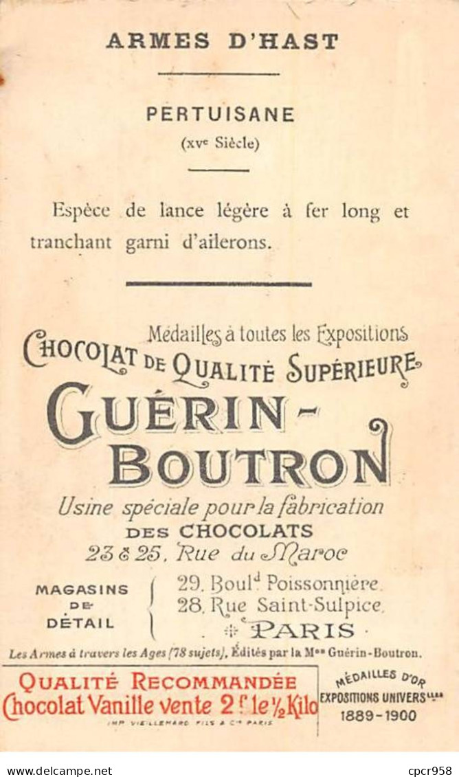 Chromos -COR11914 - Chocolat Guérin-Boutron - Armes D'hast - La Pertuisane - Roi - Hommes -  6x10cm Env. - Guerin Boutron