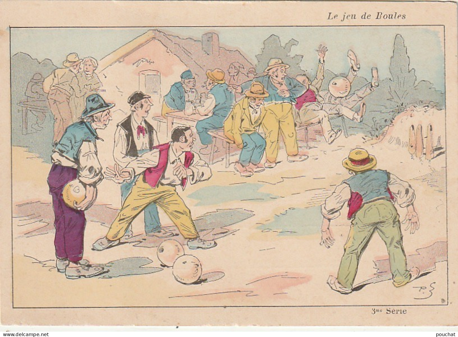 ZY 89- LE JEU DE BOULES  ( 3e SERIE ) - ILLUSTRATEUR P. S. ? - VILLAGEOIS - CARTE COLORISEE  - Sonstige & Ohne Zuordnung