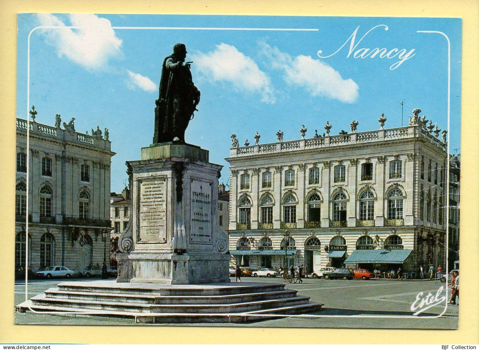 54. NANCY – La Place Stanislas Et La Statue De Stanislas Leczinsky (voir Scan Recto/verso) - Nancy