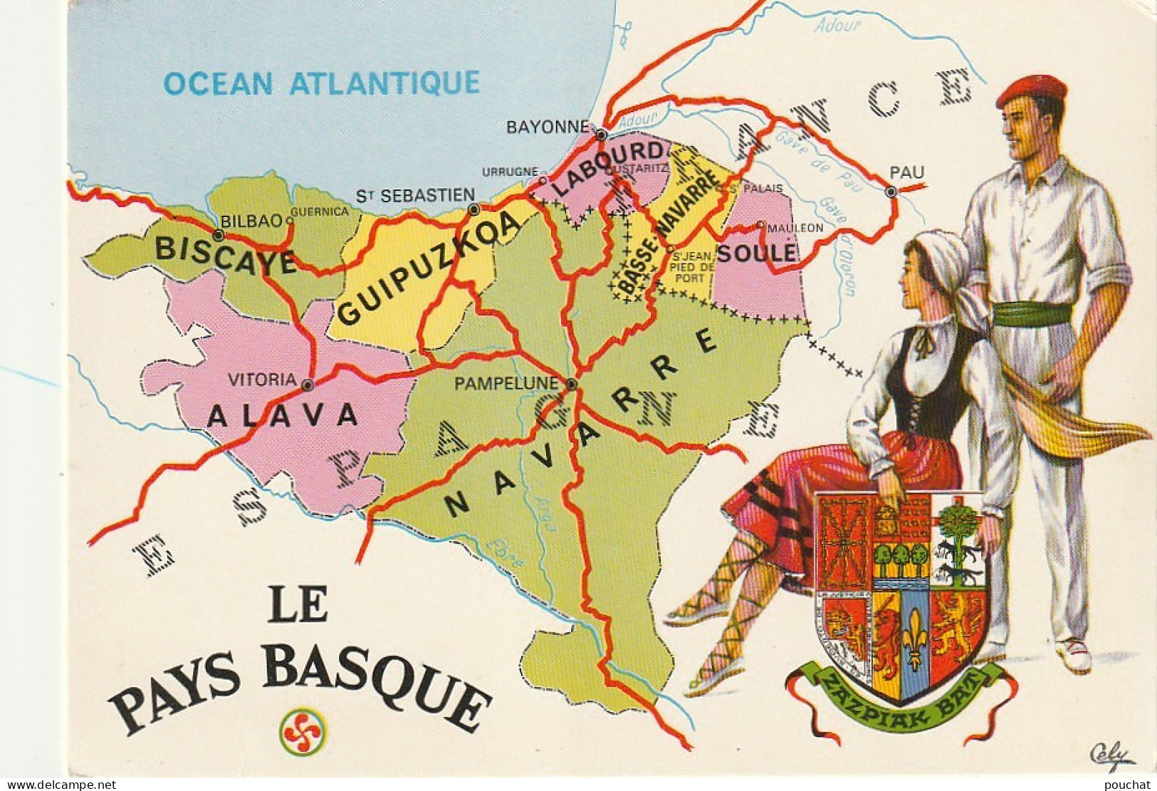 ZY 93 - LE PAYS BASQUE - LES 7 PROVINCES - ARMOIRIES - COUPLE EN TENUE TRADITIONNELLE - CHISTERA - ILLUSTRATEUR - Contemporanea (a Partire Dal 1950)