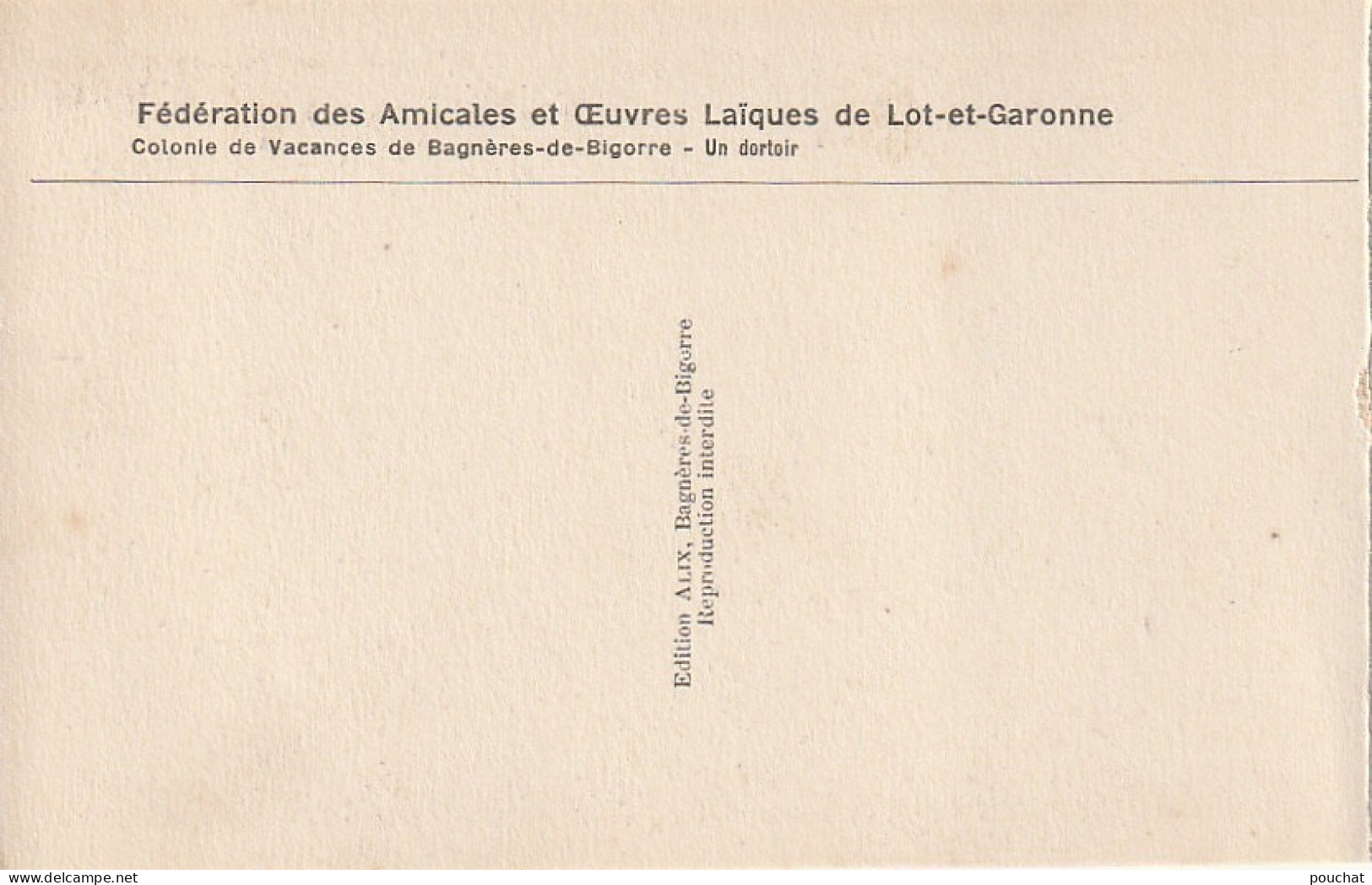 ZY 95-(65) COLONIE DE VACANCES DE BAGNERES DE BIGORRE - F. O. L. DE LOT ET GARONNE  - UN DORTOIR - 2 SCANS - Bagneres De Bigorre