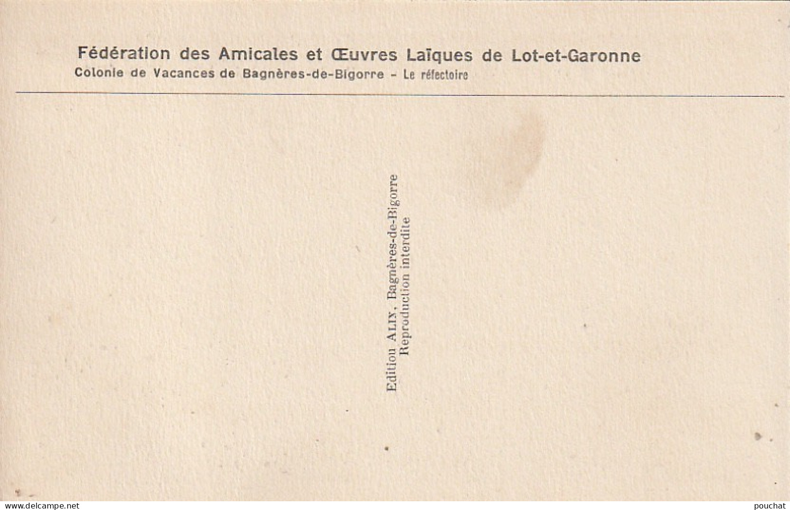 ZY 95-(65) COLONIE DE VACANCES DE BAGNERES DE BIGORRE - F. O. L. DE LOT ET GARONNE  - LE REFECTOIRE  - 2 SCANS - Bagneres De Bigorre