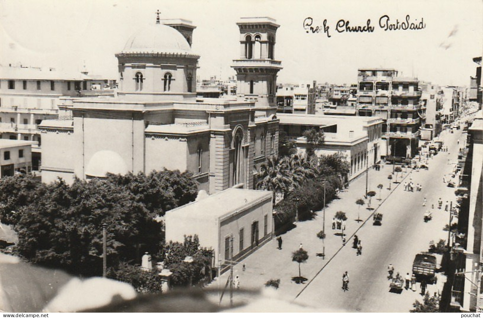 ZY 102 - PORT SAID ( EGYPT ) - GREEK CHURCH - EGLISE GRECQUE - VUE GENERALE - 2 SCANS - Port Said