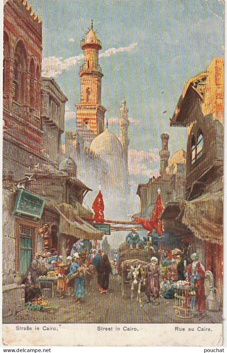 ZY 102 - CAIRO ( EGYPT ) - STREET IN CAIRO - RUE AU CAIRE - ILLUSTRATION - 2 SCANS - Le Caire