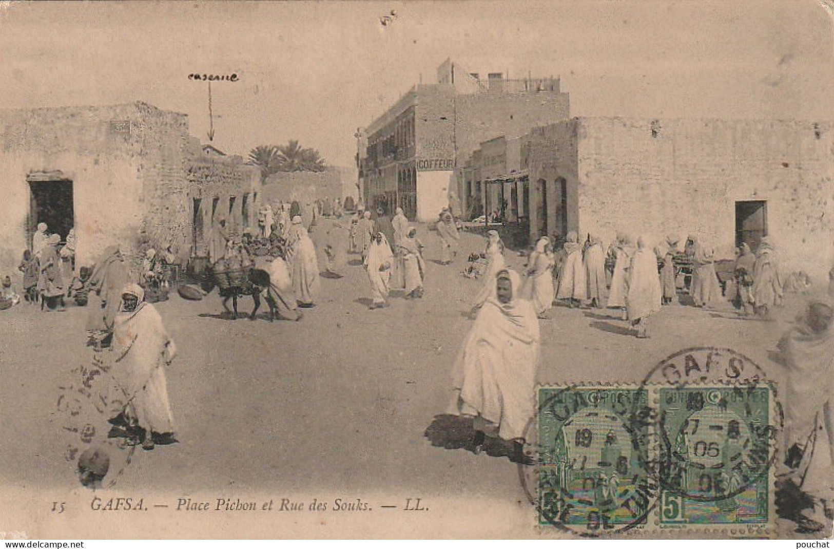 ZY 103- GAFSA ( TUNISIE ) - PLACE PICHON ET RUE DES SOUKS - ANIMATION - 2 SCANS - Tunisia