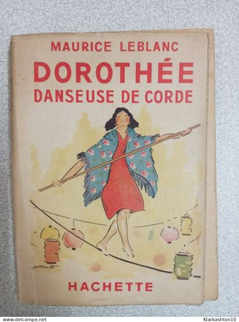 Dorothée Danseuse De Corde - Other & Unclassified