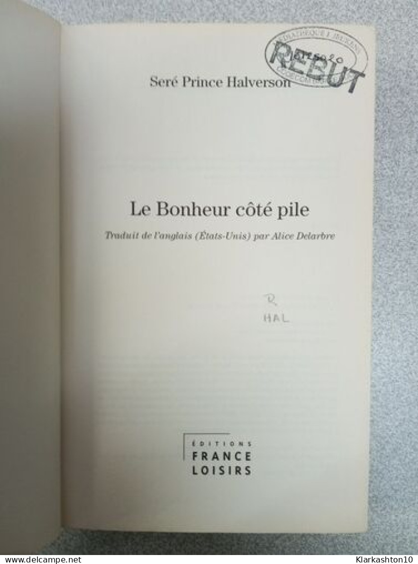 Le Bonheur Côté Pile - Other & Unclassified