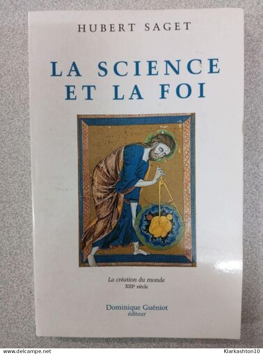 La Science Et La Foi - Other & Unclassified