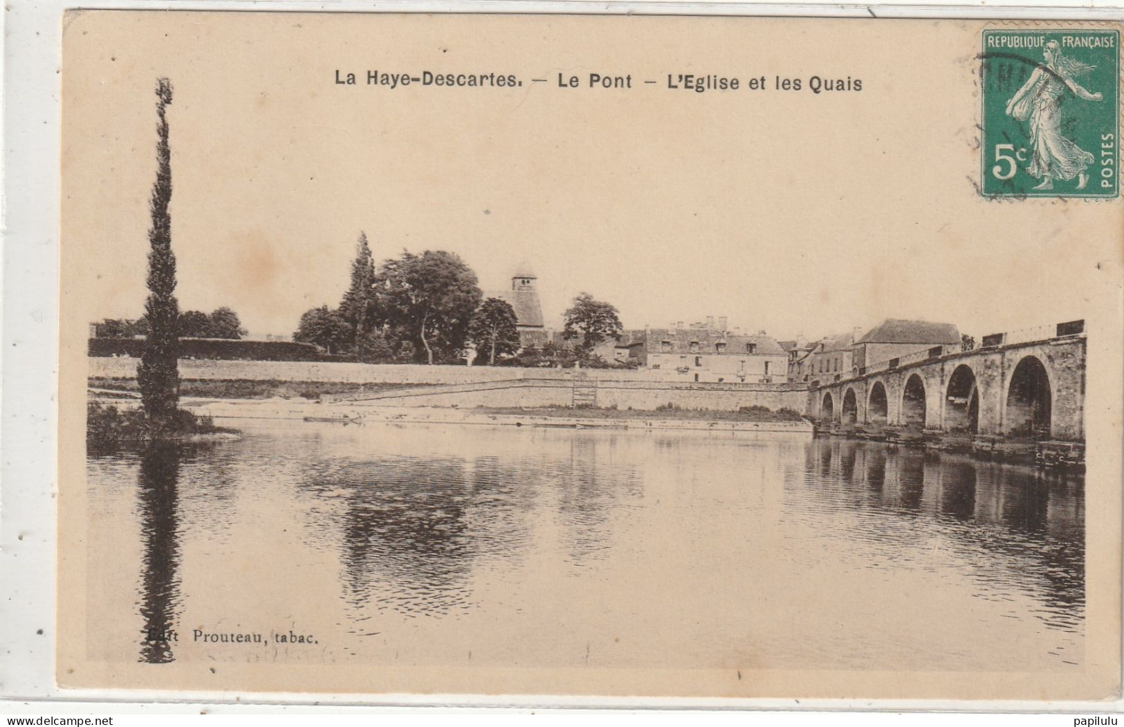 115 DEPT 37 : édit. Prouteau Tabac : La Haye Descartes Le Pont L'église Et Les Quais - Other & Unclassified