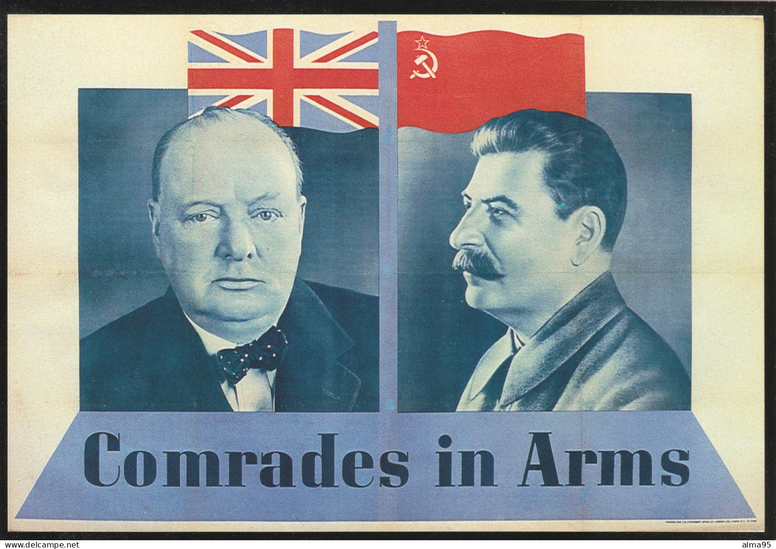 "Il Y A Cinquante Ans , LES AFFICHES ET LES CRIS DE LA LIBERTE"  Affiche Britannique  CHURCHILL Et STALINE - Publicité