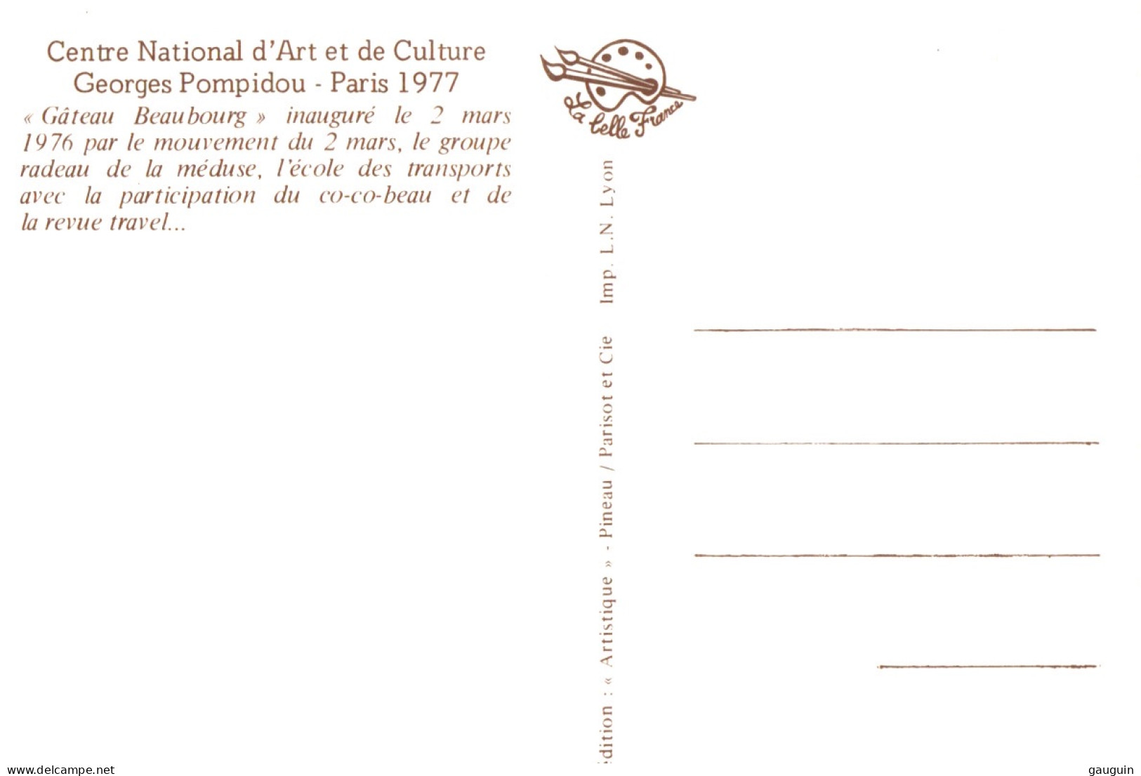 CPM - PARIS - Centre Georges POMPIDOU 1977 - Illustration PINEAU ... Edition Parisot Cie - Museen