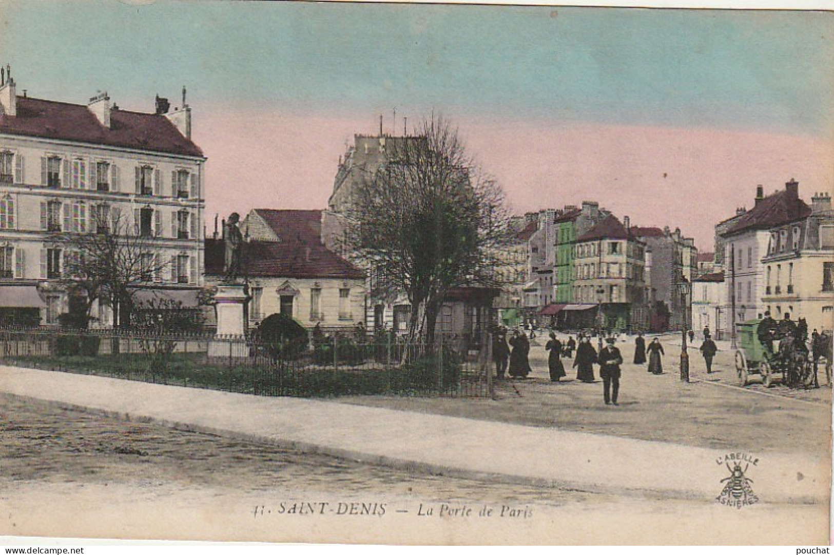 ZY 132-(93) SAINT DENIS  - LA PORTE DE PARIS - ANIMATION - CARTE COLORISEE - 2 SCANS - Saint Denis