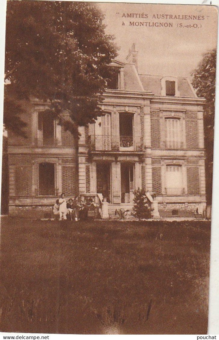 ZY 134-(95) AMITIES AUSTRALIENNES A MONTLIGNON - ANIMATION - 2 SCANS - Montlignon