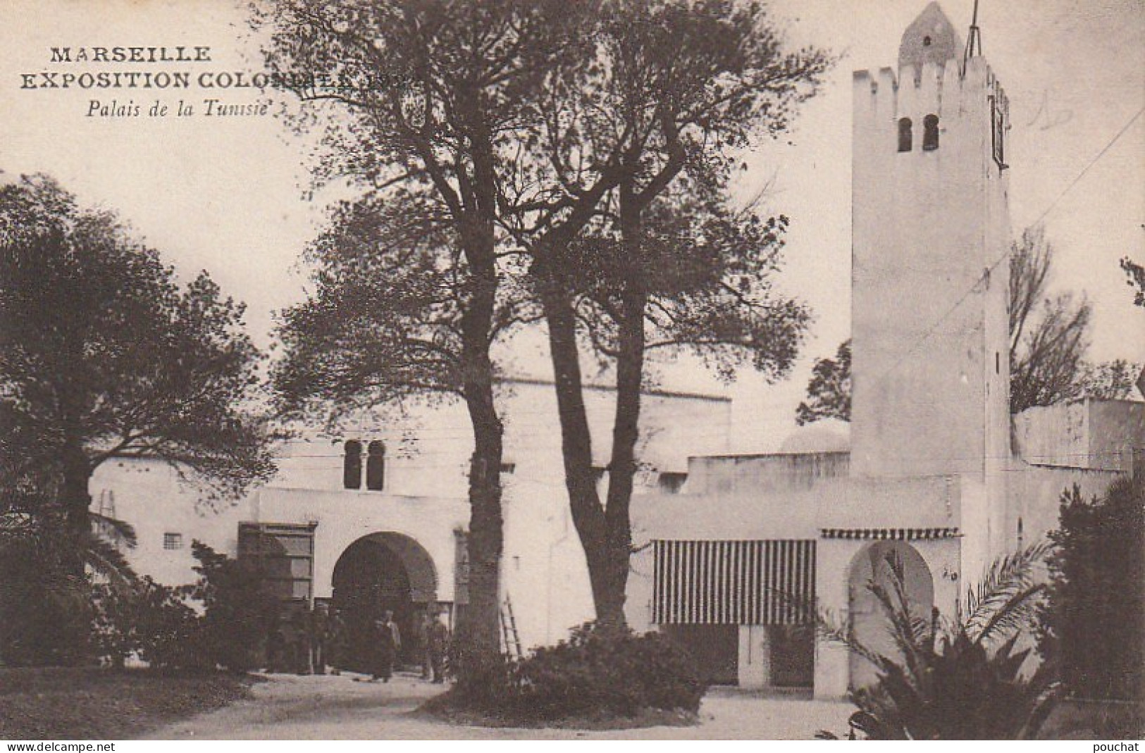 ZY 139-(13) MARSEILLE  - EXPOSITION COLONIALE 1922 - PALAIS DE LA TUNISIE - 2 SCANS - Colonial Exhibitions 1906 - 1922