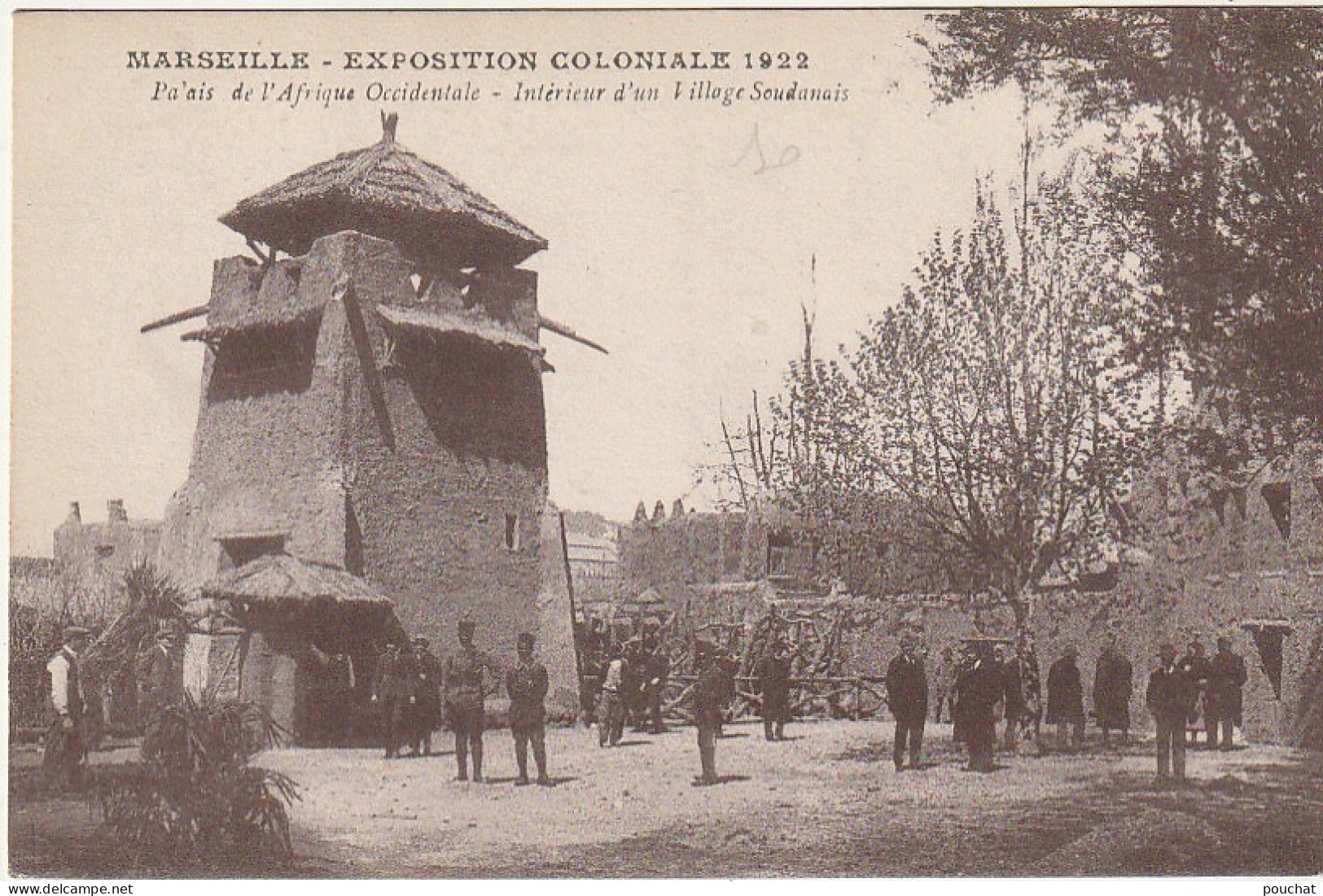 ZY 139-(13) MARSEILLE - EXPOSITION COLONIALE 1922 - PALAIS DE L' AFRIQUE OCCIDENTALE - INTERIEUR D' UN VILLAGE SOUDANAIS - Exposiciones Coloniales 1906 - 1922