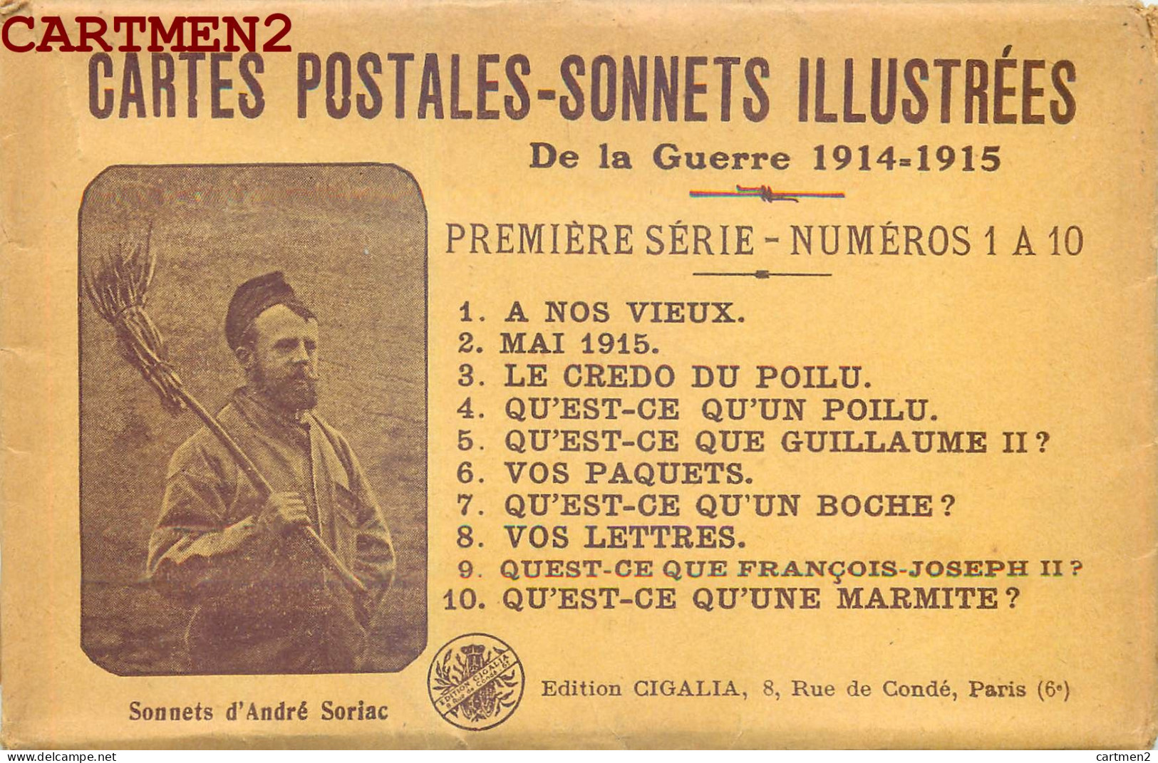 POCHETTE DE 10 CPA : CARTES SONNETS GUERRE 1914-1918 PATRIOTISME ILLUSTRATEUR ANDRE SORIAC CIGALIA KAISER CARICATURE WW1 - Patriotic