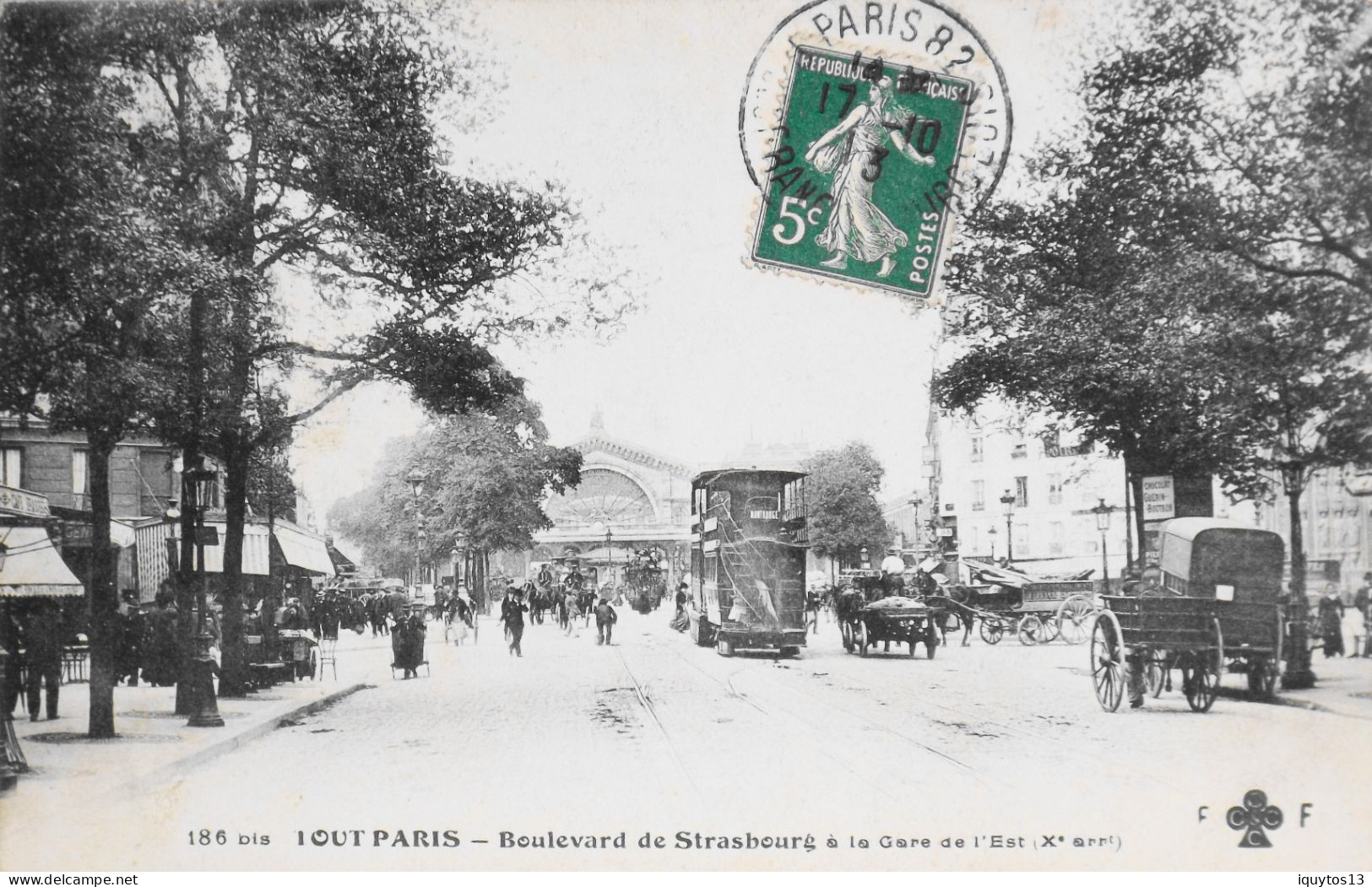 CPA. [75] > TOUT PARIS > N° 186 Bis - Boulevard De Strasbourg à La Gare De L'Est - (Xe Arrt.) 1913 Coll. F. Fleury -TBE - District 10