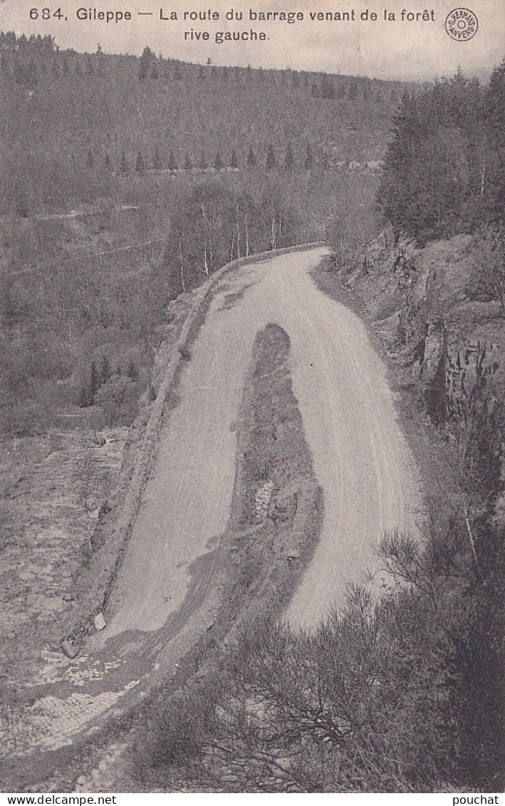 ZY 144- GILEPPE - LA ROUTE DU BARRAGE VENANT DE LA FORET RIVE GAUCHE - Gileppe (Barrage)