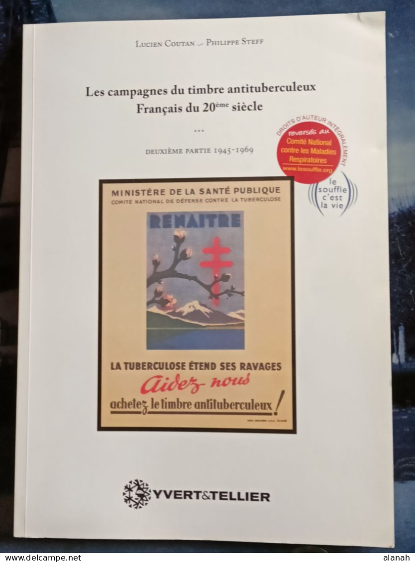 Catalogue COUTAN Timbres Antituberculeux 1945-1969 Yvert Et Tellier - Catalogues De Maisons De Vente