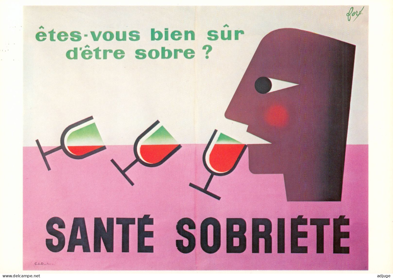 CPM- Illustrateur Affichiste FORÉ -Lutte Contre L'Alcoolisme " Etes-vous Bien Sûr D'être Sobre ?" Santé=Sobriété"" *1956 - Fore