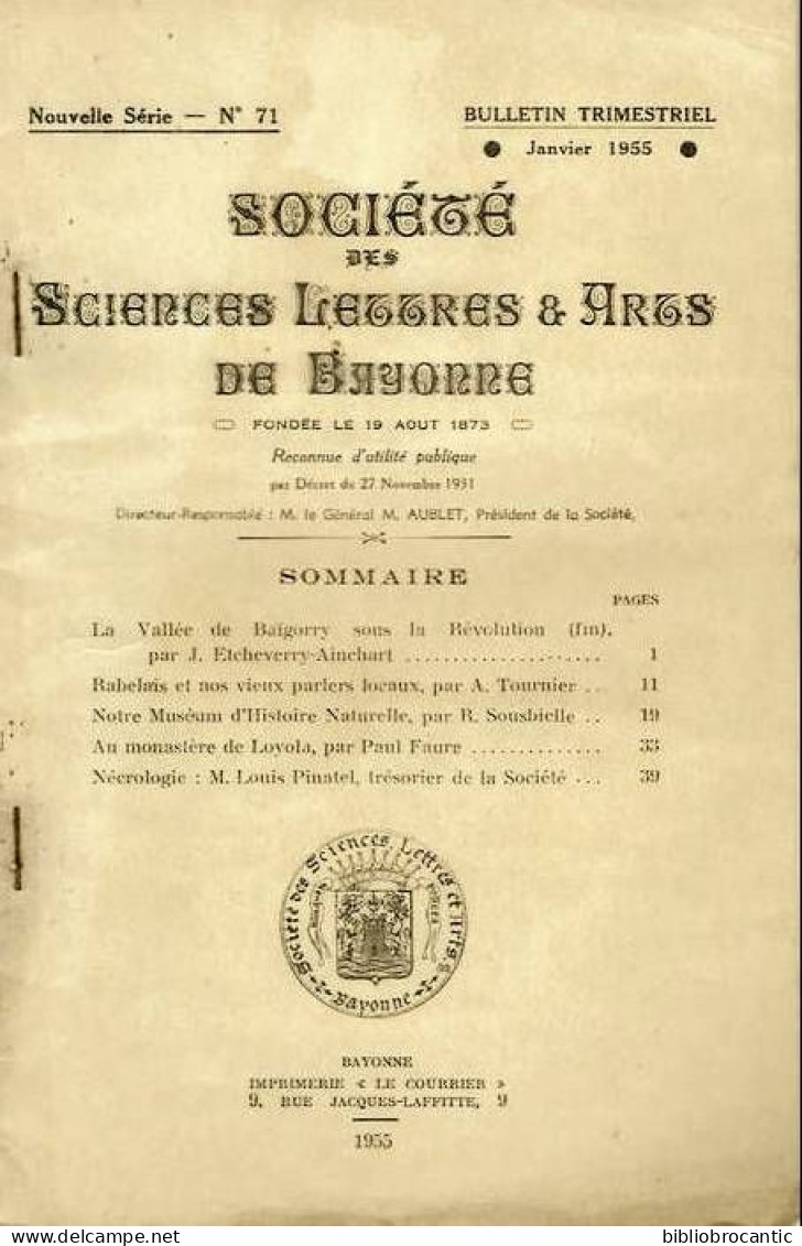 SOC.SCIENCES, LETTRES & ARTS BAYONNE N°71- Janvier 1955 -VALLEE DE BAIGORRY..Etc....( Sommaire Scanné) - Pays Basque
