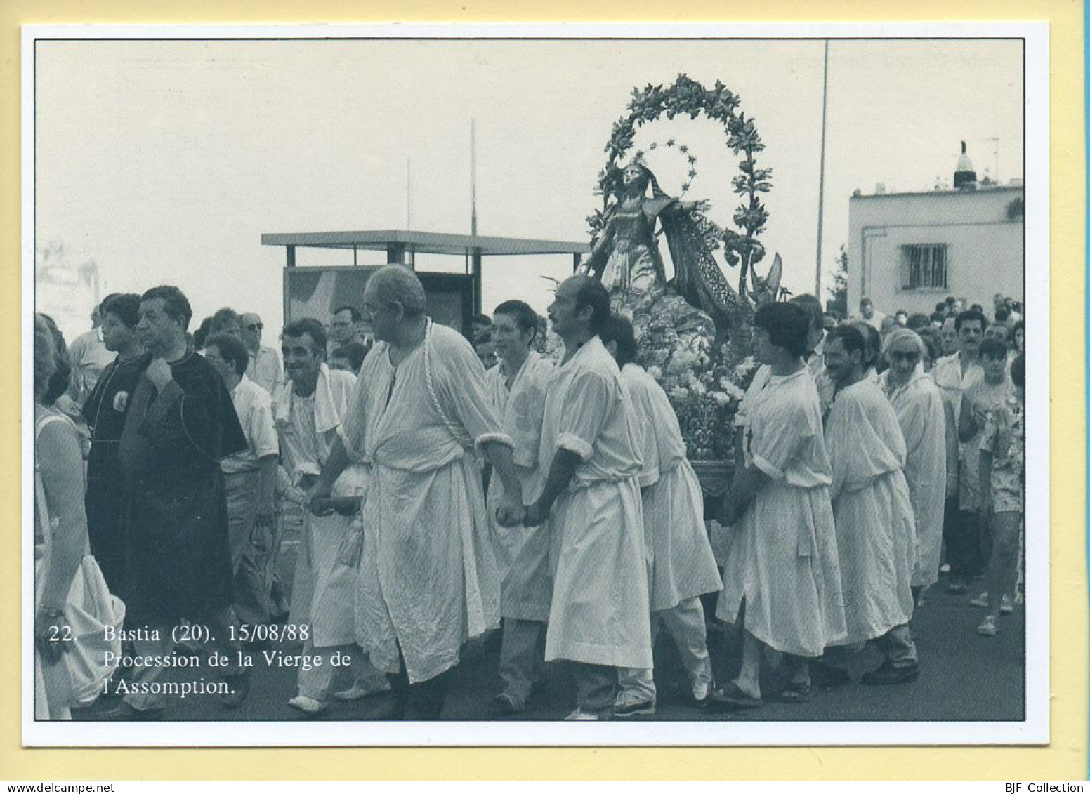 Procession De La Vierge De L'Assomption (20) Bastia (Gérard DUSSOUBS) N° 22 – 750 Exemplaires - Autres & Non Classés