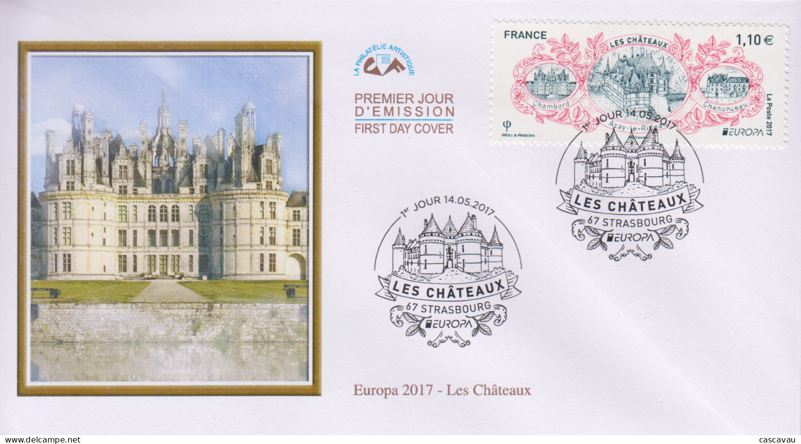 Enveloppe  FDC  1er  Jour    FRANCE    Les   Châteaux    EUROPA    STRASBOURG    2017 - 2010-2019
