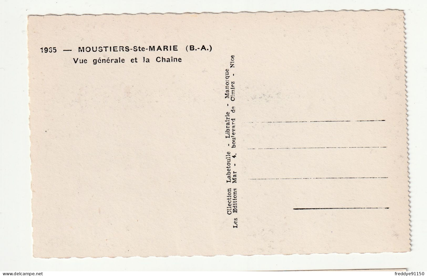 04 . Moustiers Sainte Marie . Vue Générale Et La Chaîne - Otros & Sin Clasificación