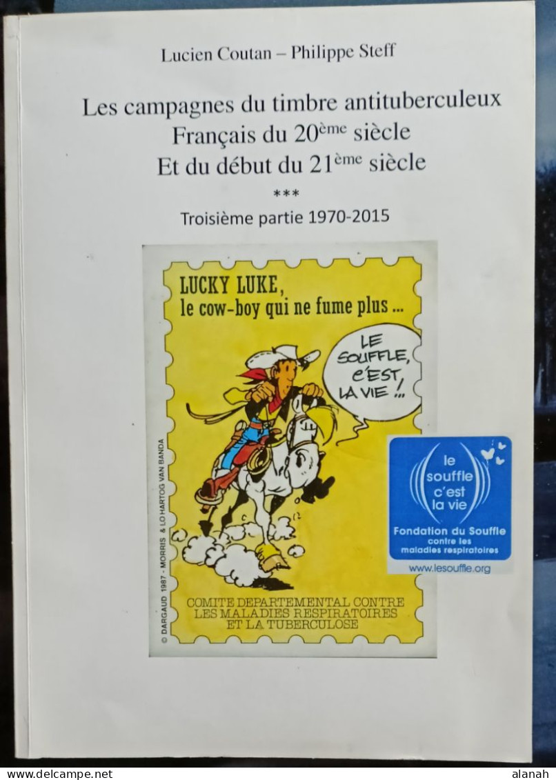 Catalogue COUTAN/STEFF Timbres Antituberculeux 1970-2015 - Catalogues De Maisons De Vente