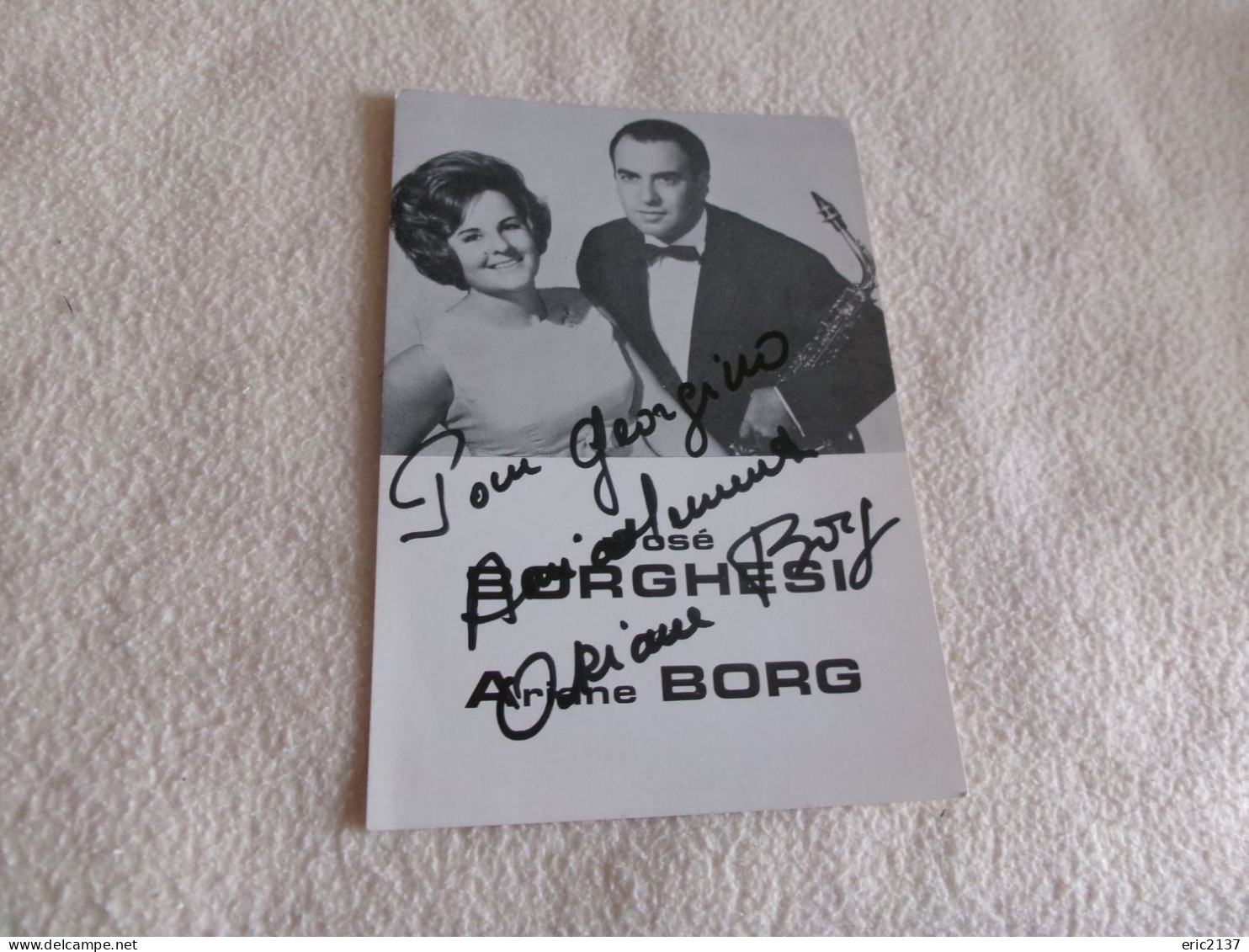 BELLE CARTE ..AVEC DEDICACE....."ARIANE BORG ET JOSE BORGHESI"... - Entertainers