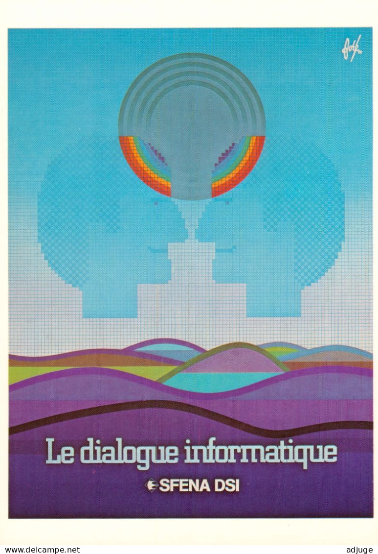 CPM- Illustrateur Affichiste FORÉ - Le Dialogue Informatique Pour SFENA DSI "The Computer Dialogue" * TBE* - Fore
