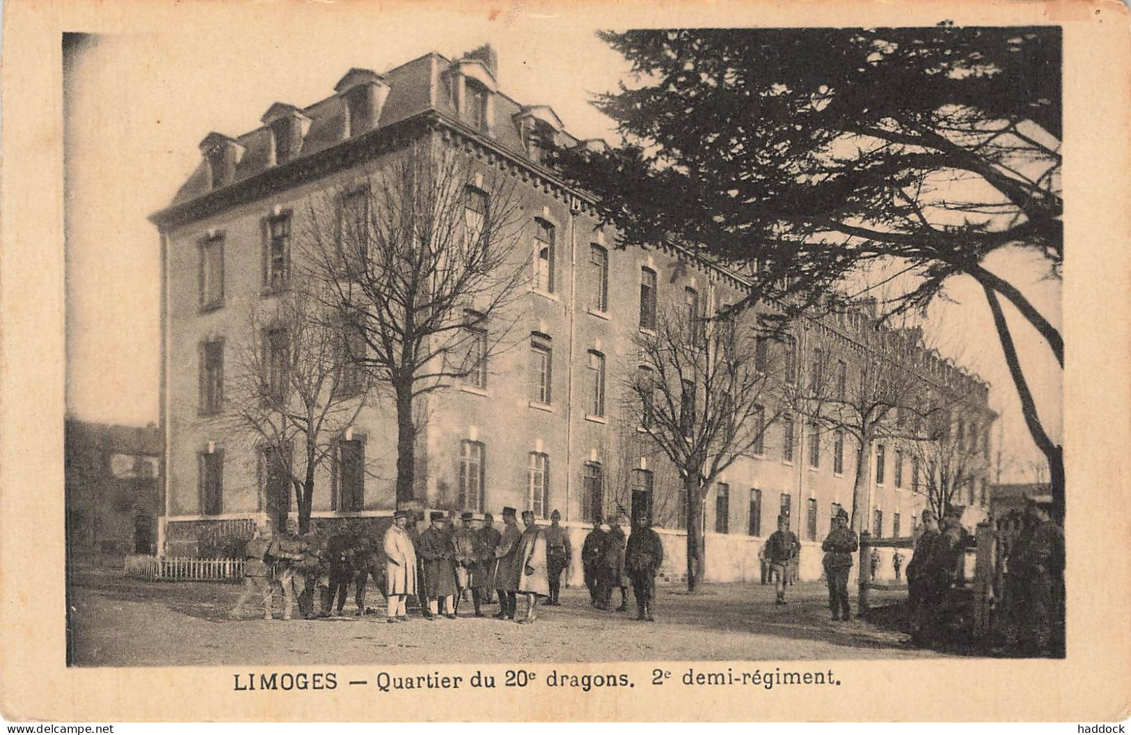 LIMOGES : QUARTIER DU 20e DRAGONS. 2e DEMI REGIMENT - Limoges