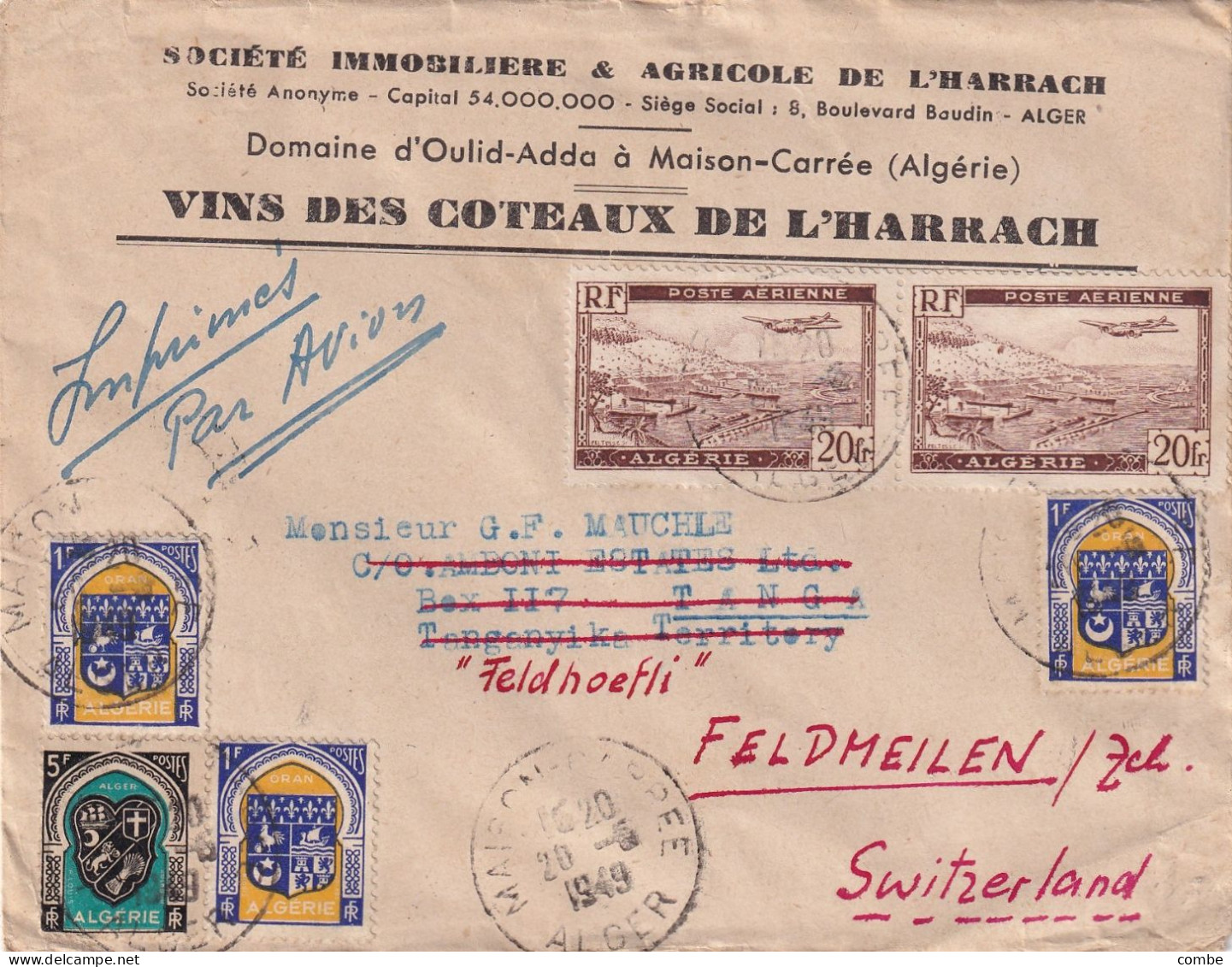 LETTRE. ALGERIE. 20 5 1949. VIN DES COTEAUX DE L'HARRACH. DOMAINE D'OULI-ADDA. POUR TANGA. TANGANYIKA. REDIRIGEE SUISSE - Cartas & Documentos