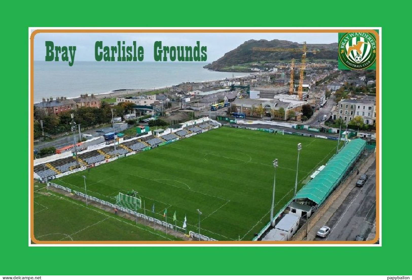 CP.STADE.  BRAY    IRLANDE    CARLISLE  GROUNDS #  CS. 005 - Voetbal