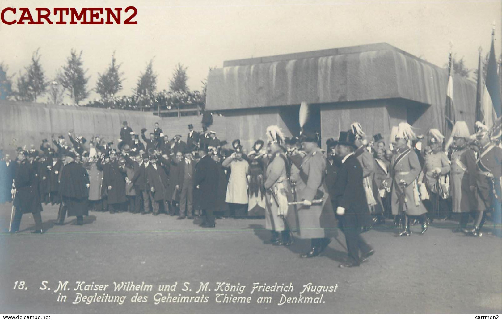 CARTE PHOTO : LEIPZIG S.M. KAISER WILHELM UND S.M.M KÖNIG FRIERICH AUGUST BEGLEITUNG DES GEHEIMRATS THIEME DENKMAL - Leipzig