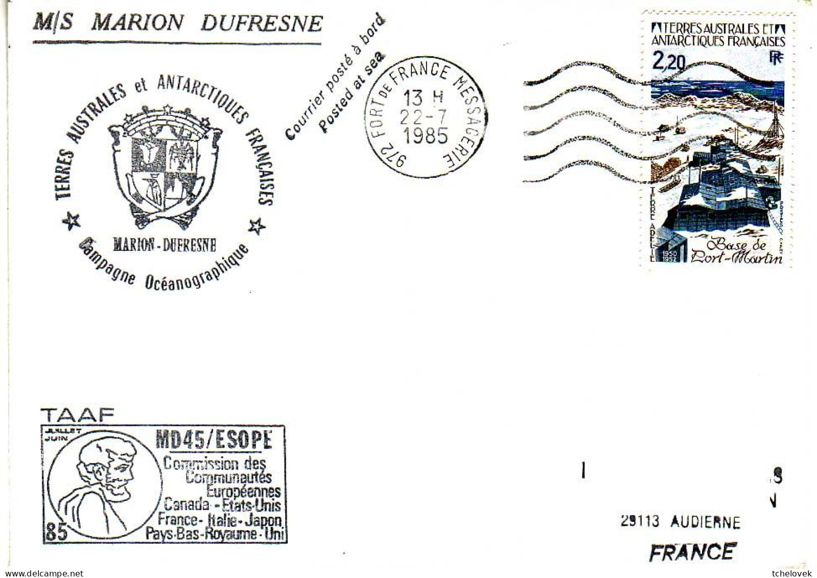 FSAT TAAF Marion Dufresne. 22.07.85 Fort De France Campagne Oceanographique MD 45 ESOPE Canada USA Japon... - Cartas & Documentos