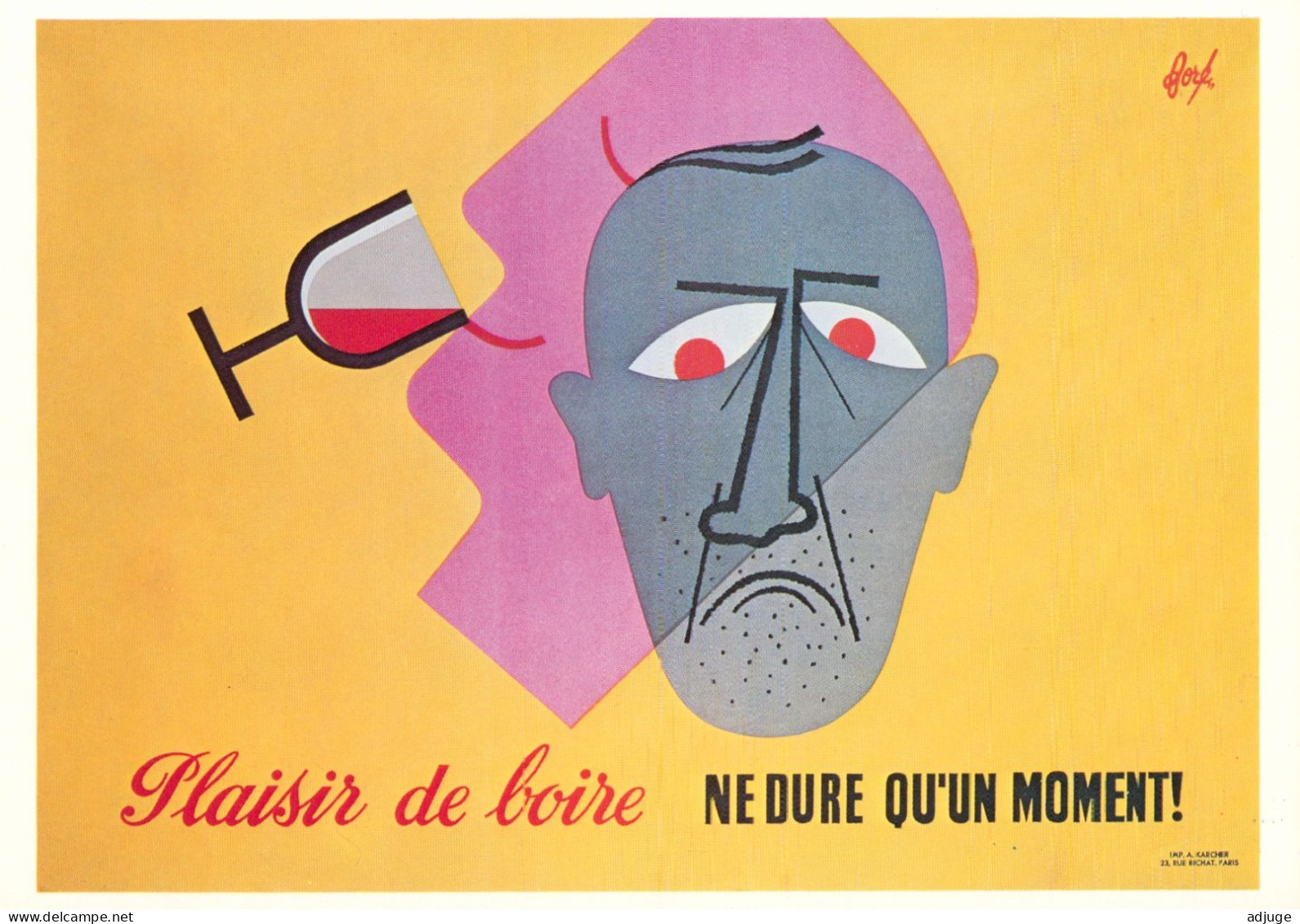 CPM- Illustrateur Affichiste FORÉ -Lutte Contre L'Alcoolisme "Plaisir De "Boirene Dure Qu'un Moment" - Fore