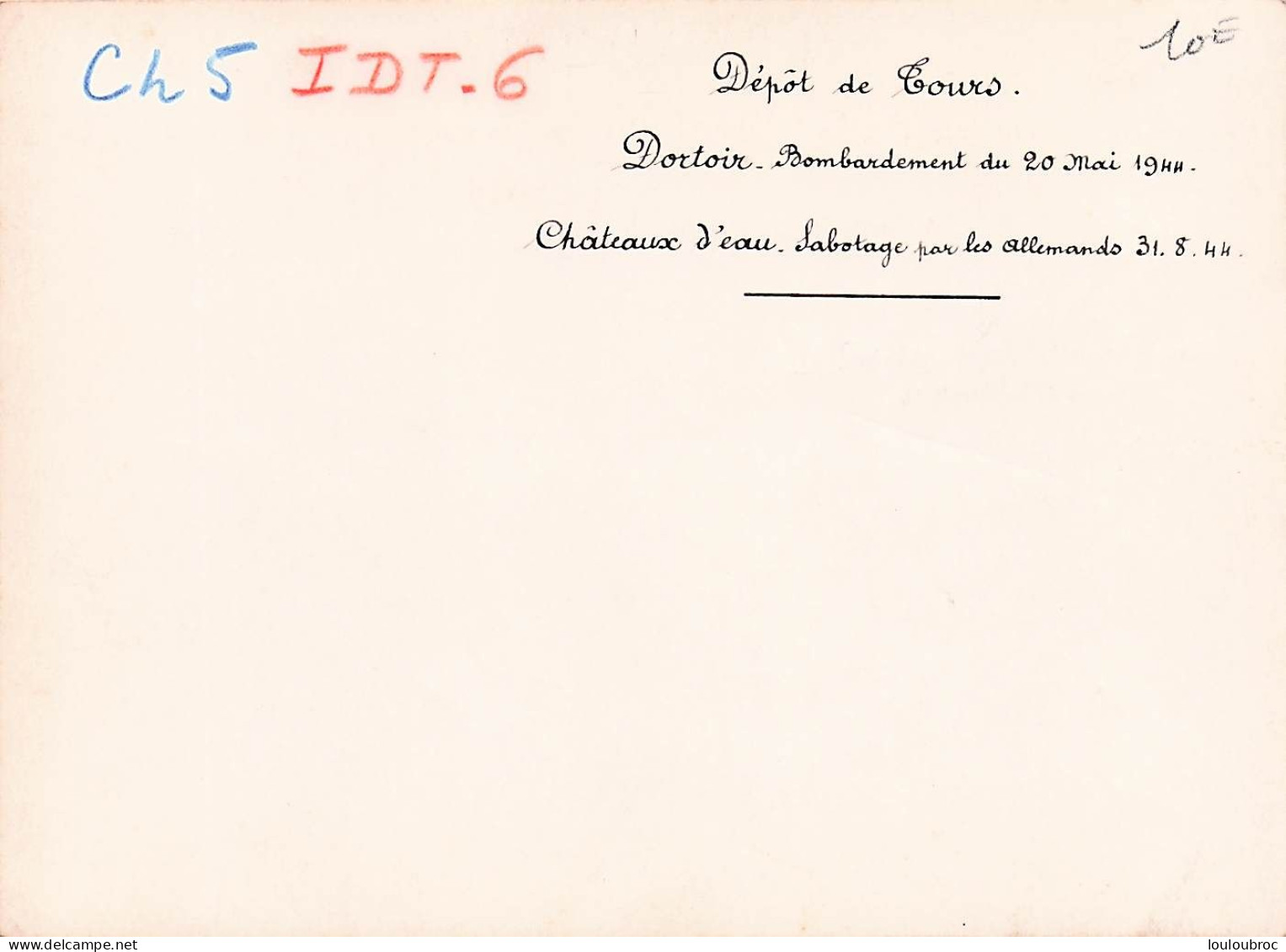 DEPOT DE TOURS DORTOIR BOMBARDE LE 20/05/1944 ET CHATEAU D'EAU LE 31/08/1944  PHOTO 18X13 CM - Krieg, Militär