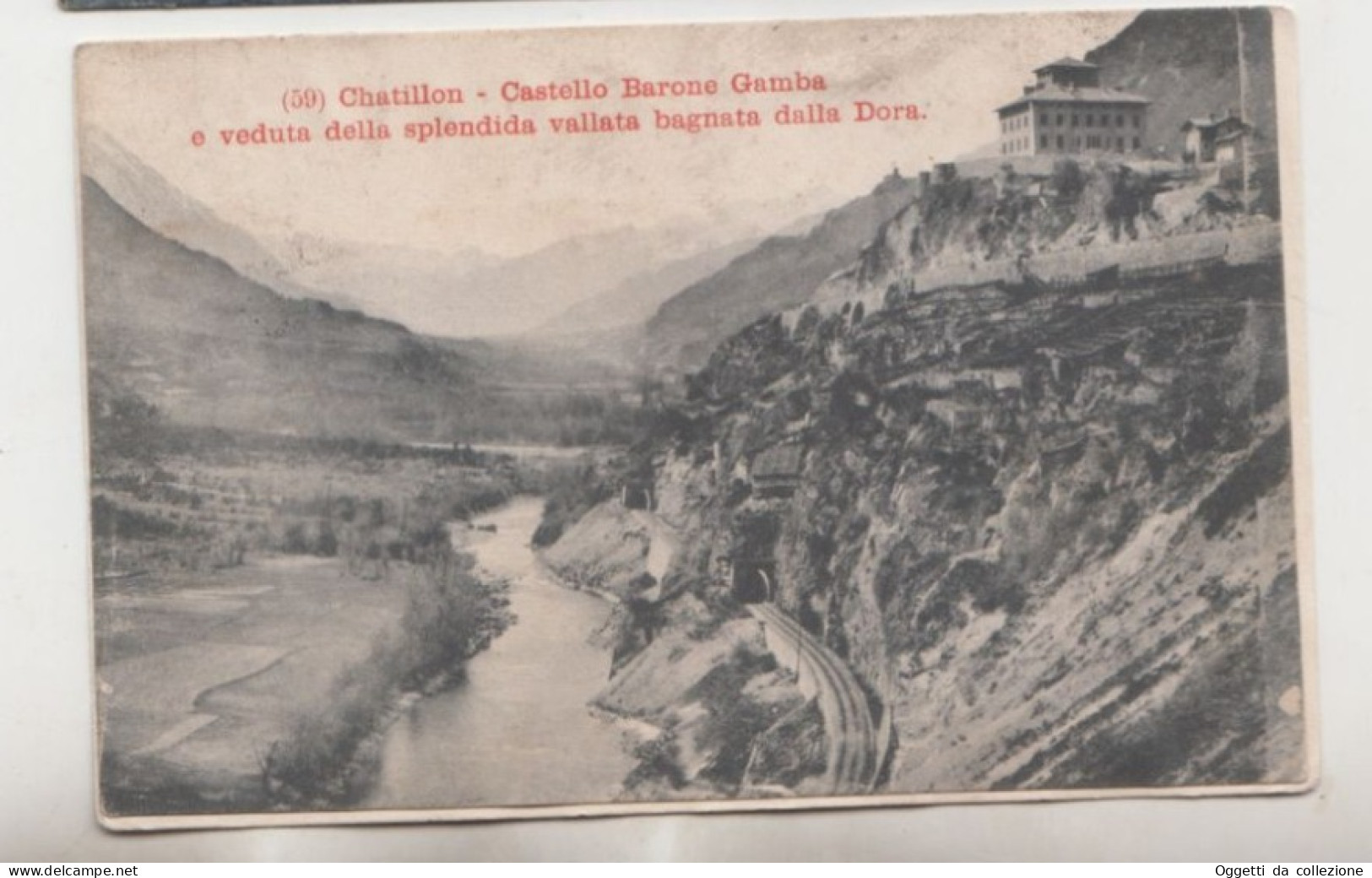 Chatillon, Castello Barone Gamba E Veduta ..valle Bagnata Dalla Dora - Vg Aosta 1906 (1352) - Otros & Sin Clasificación