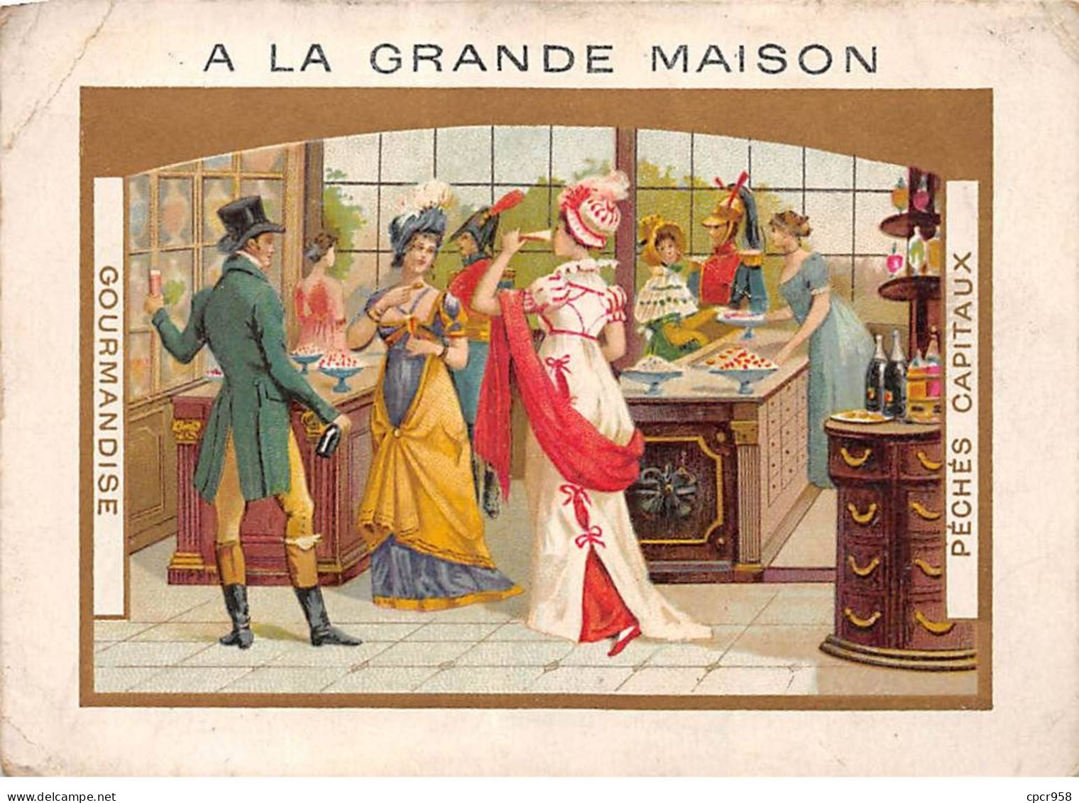 Chromos -COR11209- A La Grande Maison - Gourmandise- Homme - Femmes - Gâteaux-  9x12cm Env. - Andere & Zonder Classificatie