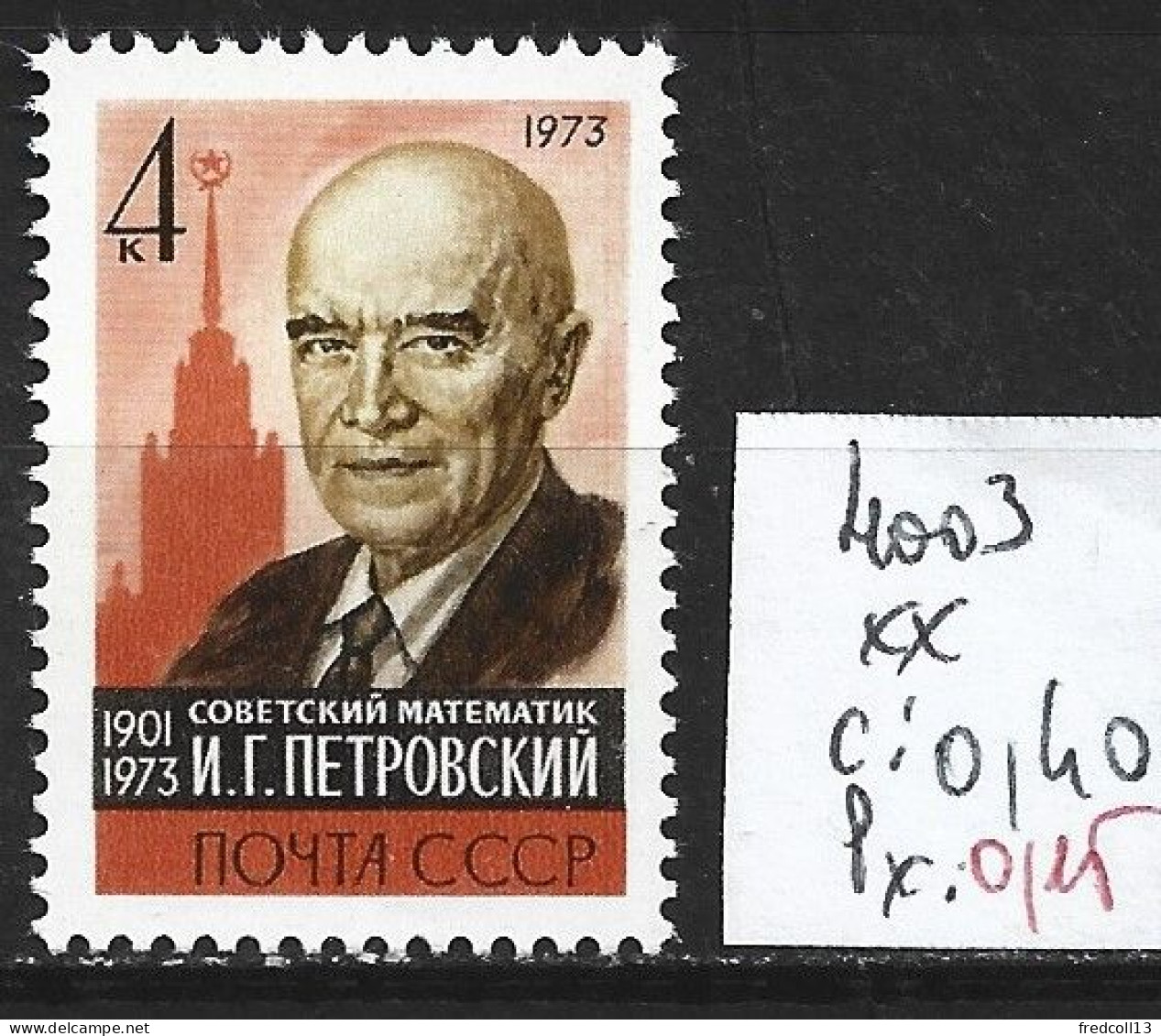 RUSSIE 4003 ** Côte 0.40 € - Neufs