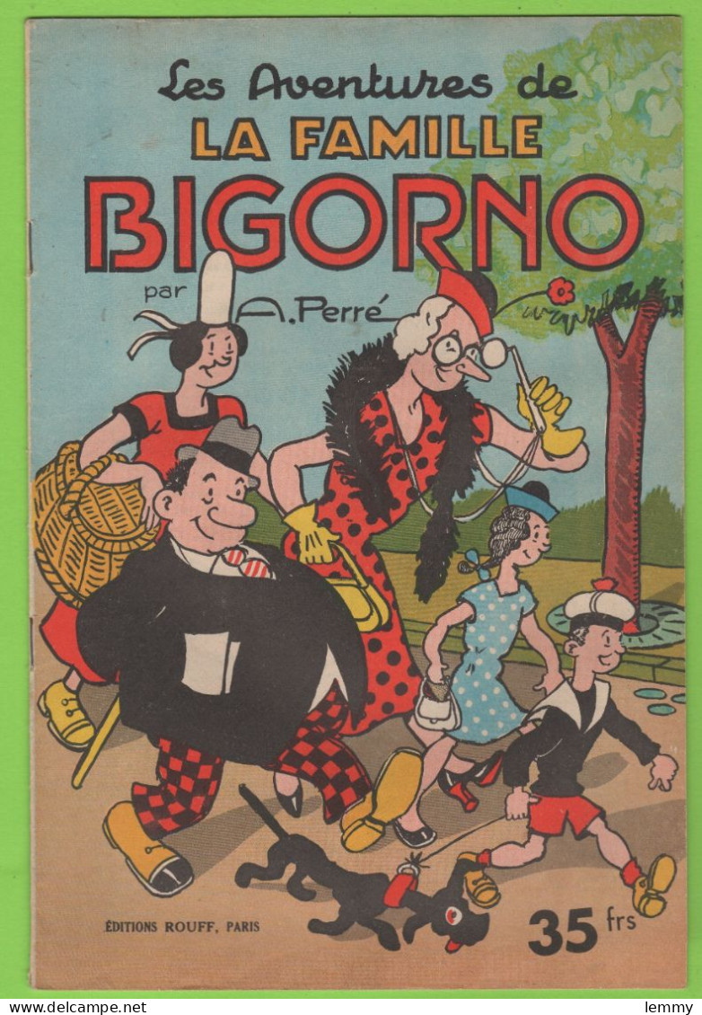 LES AVENTURES DE LA FAMILLE BIGORNO - A. PERRÉ - Ed. ROUFF - N°712 - 1957 - Other Magazines