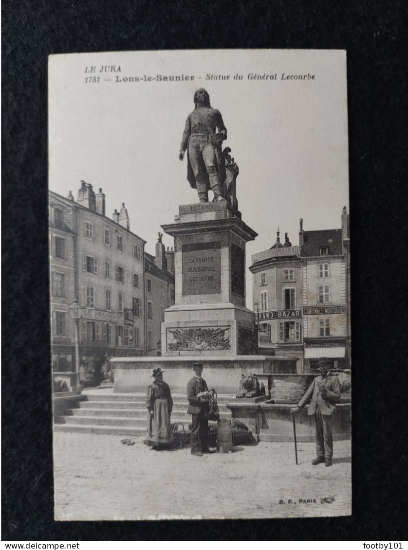 CPA  LONS Le SAUNIER  Statue Du Général Lecourbe N° 1751 - Lons Le Saunier