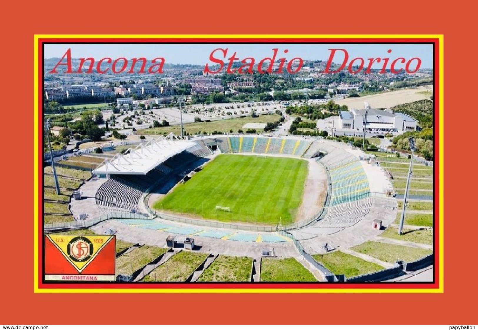 CP.STADE. ANCONA   ITALIE   STADIO  DORICO   #  CS. 118 - Calcio