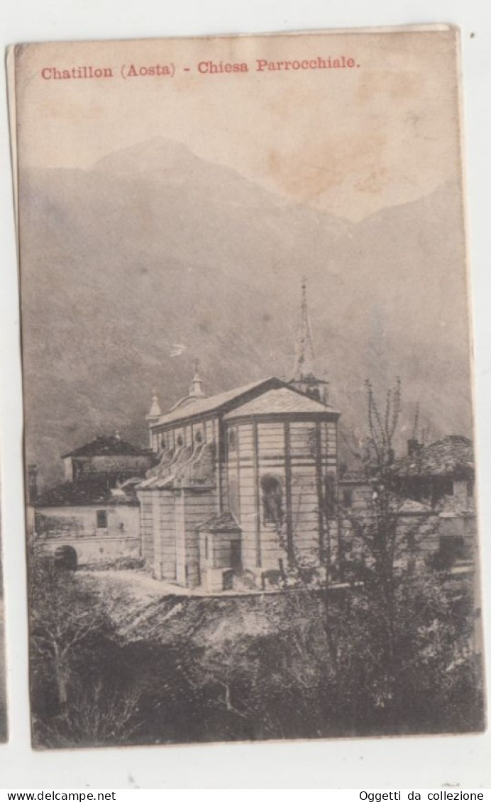 Chatillon (Aosta) , Chiesa Parrocchiale   - Vg  Destinazione Aosta, 20/01/1909 - (1355) - Autres & Non Classés