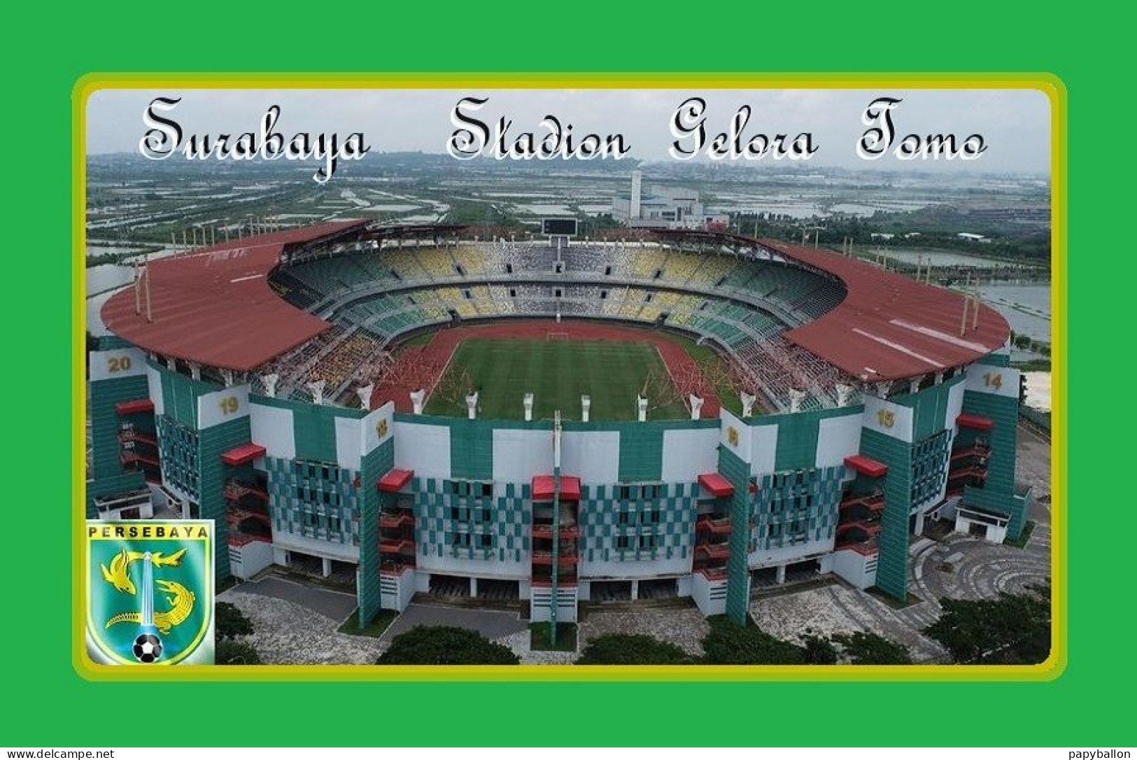 CP.STADE. SURABAYA   INDONESIE   STADION  GELORA  TOMO  #  CS. 125 - Fútbol
