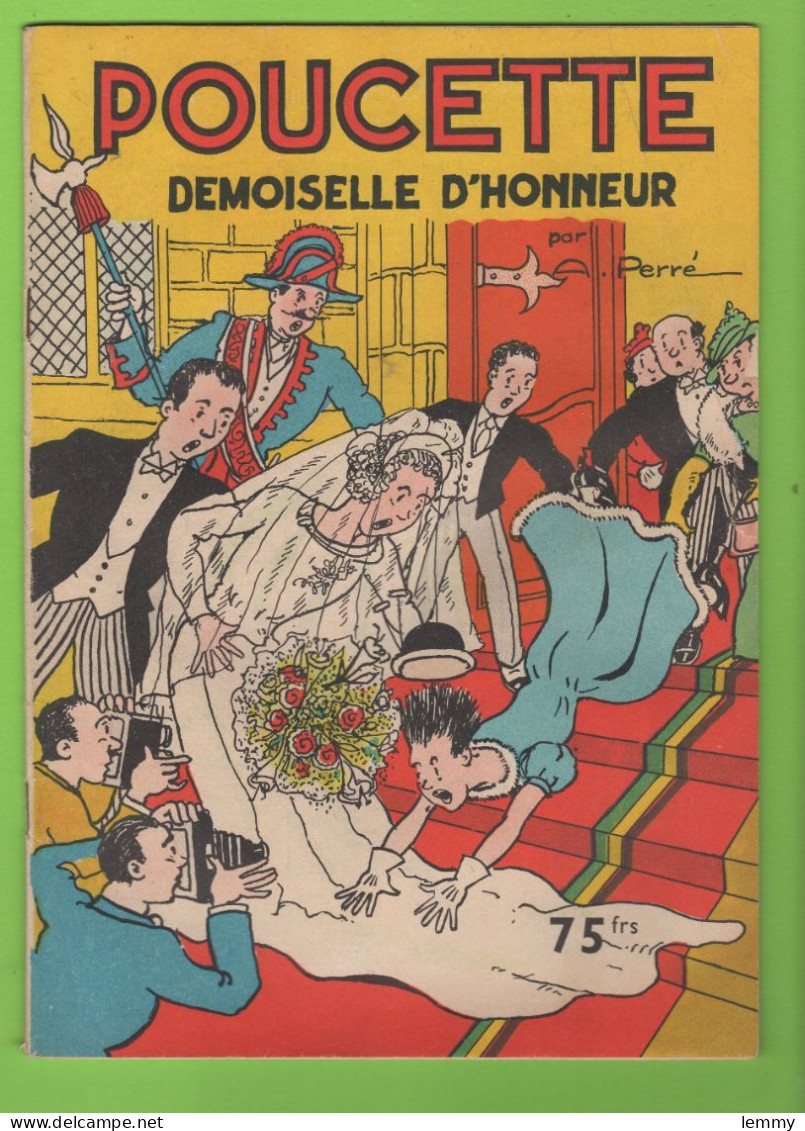 POUCETTE - DEMOISELLE D'HONNEUR - A. PERRÉ - Ed. ROUFF - N°747 - 1957 - 32 Pages - Autres & Non Classés